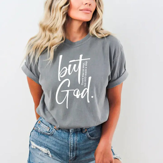 Christian Graphic Tee: But God